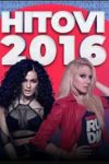 Nema ko ih ne zna: Ovi hitovi iz 2016. i danas prave haos VIDEO 2 grad hi